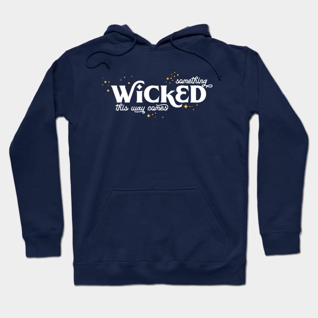 Something Wicked this way Comes Hoodie by Cat Bone Design